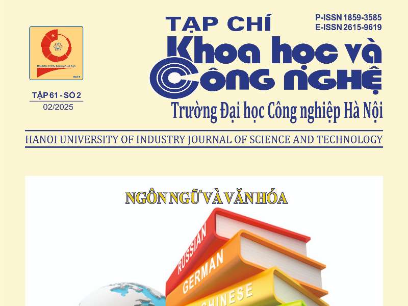 Xuất bản Tạp chí Khoa học và Công nghệ Trường Đại học Công nghiệp Hà Nội tập 61 - số 2 (Tháng 02/2025) bản in